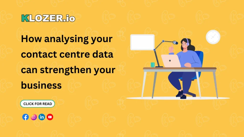 How analysing your contact centre data can strengthen your business