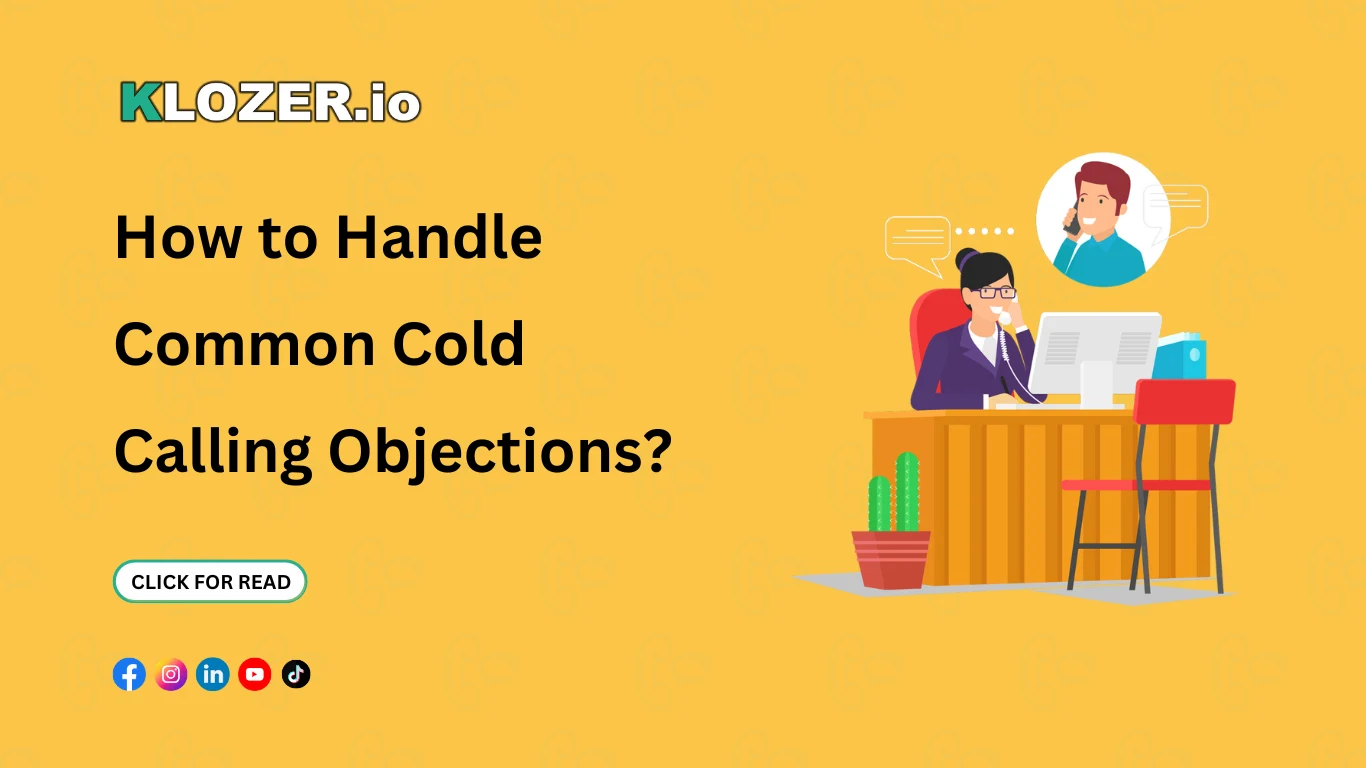 How to Handle Common Cold Calling Objections?