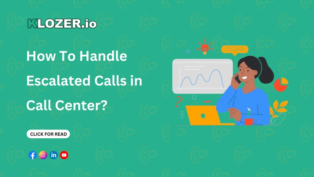 How to Handle Escalated Calls in Call Center?