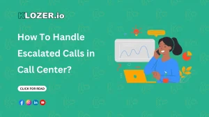 How to Handle Escalated Calls in Call Center