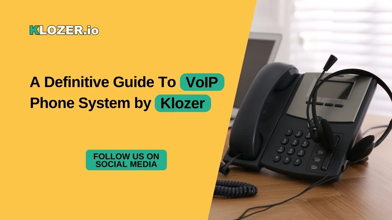 A Definitive Guide To VoIP Phone System by Klozer