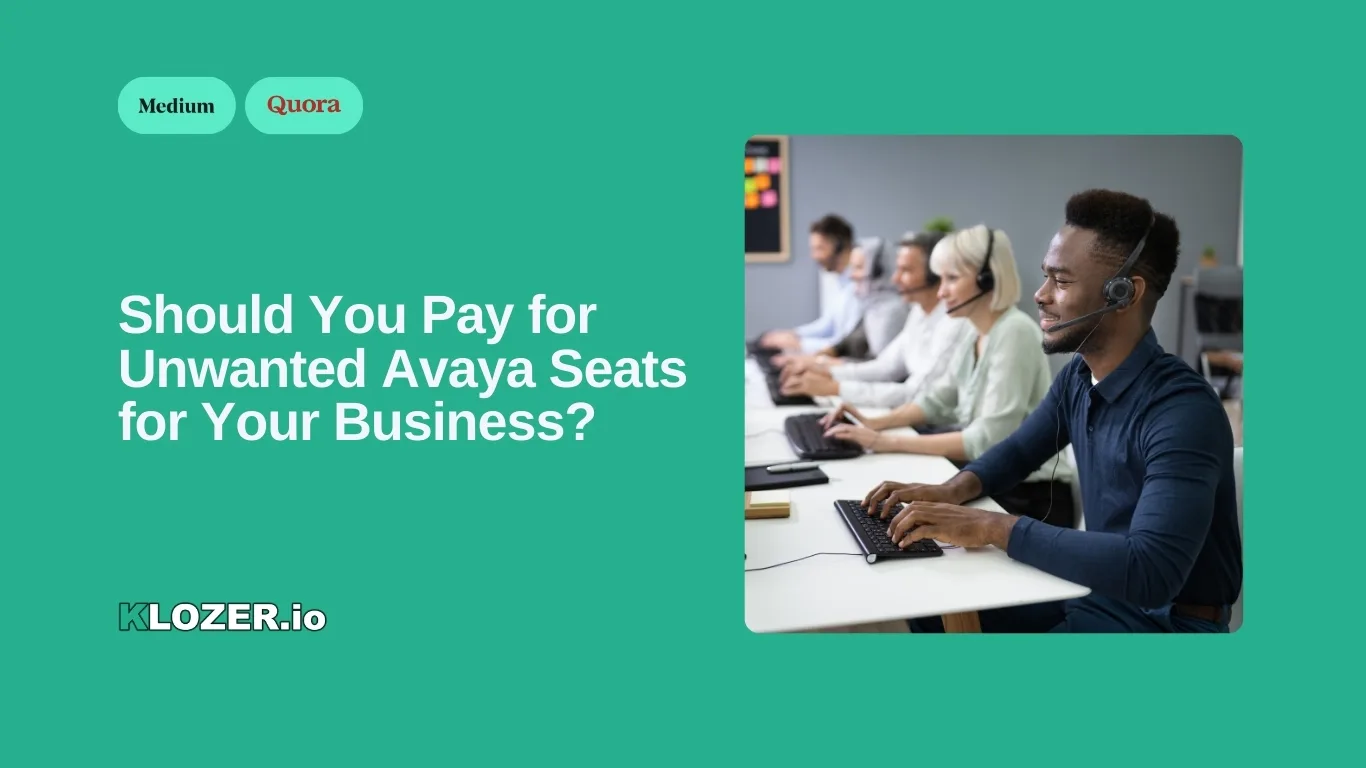 Should You Pay for Unwanted Avaya Seats for Your Business?