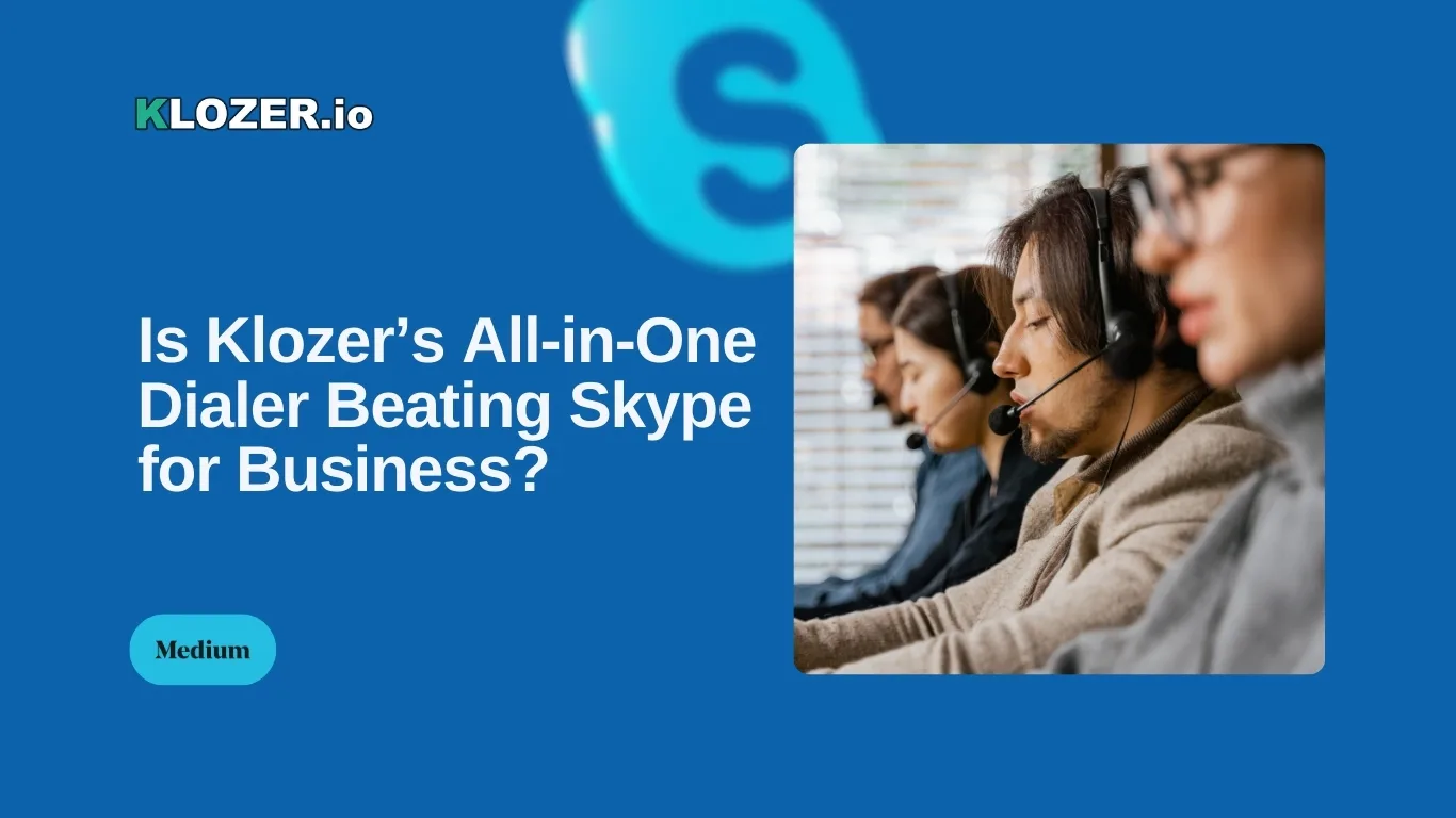 Is Klozer’s All-in-One Dialer Beating Skype for Business?