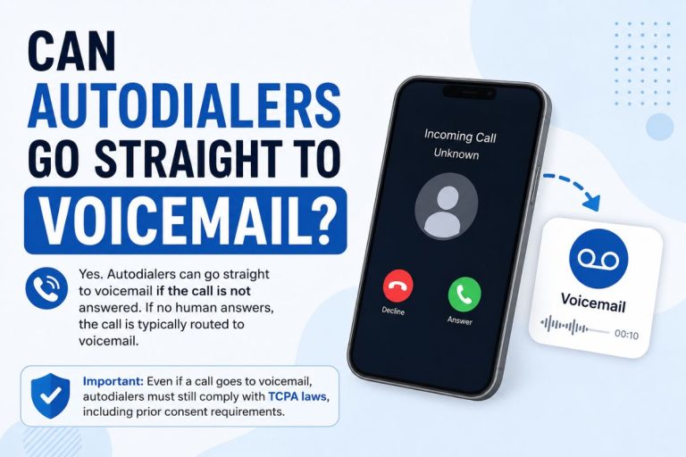 Can autodialers go straight to voicemail